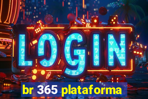 br 365 plataforma